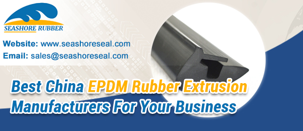 Best-China-EPDM-Rubber-Extrusion-Manufacturers-For-Your-Business-Seashore-Rubber