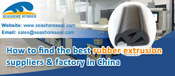 How-to-find-the-best-rubber-extrusion-suppliers-&-factory-in-China-SEASHORE-SEAL