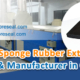 Your-Best-Sponge-Rubber-Extrusion-Suppliers-&-Manufacturer-in-China-SEASHORE