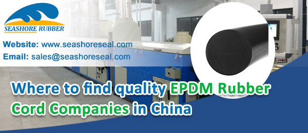 Where to find quality EPDM Rubber Cord Companies in China