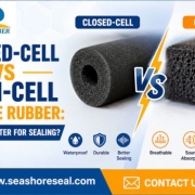 Closed-Cell vs Open-Cell Sponge Rubber For Sealing