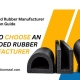 How to Choose an Extruded Rubber Manufacturer