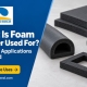 What Is Foam Rubber Used For
